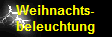 Weihnachts-
beleuchtung